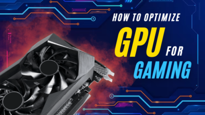 how-to-optimize-gpu-for-gaming