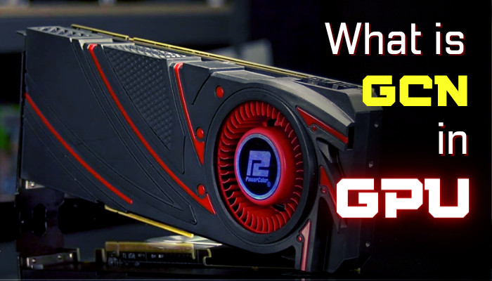 what-is-gcn-in-gpu