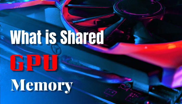 what-is-shared-gpu-memory-d