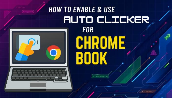 How to Enable Auto Clicker on a Chromebook 