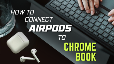 how-to-connect-airpods-to-chromebook