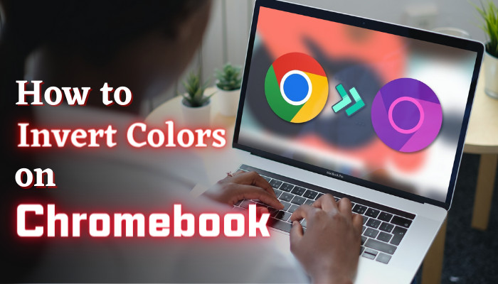 How To Invert Colors On Chromebook