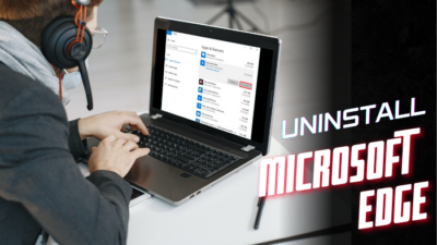 how-to-uninstall-microsoft-edge