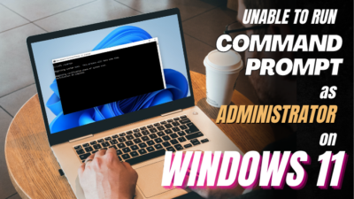 unable-to-run-command-prompt-as-administrator-windows-11