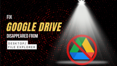 google-drive-disappeared-from-desktop1