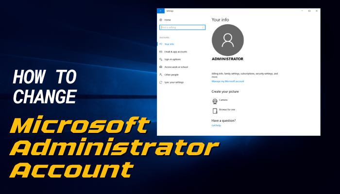 how-to-change-microsoft-administrator-account