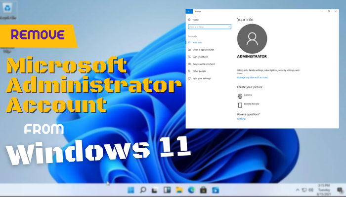 how-to-remove-microsoft-administrator-account-from-windows-11
