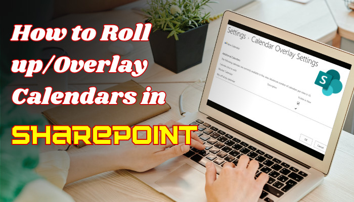 how-to-roll-up-overlay-calendars-in-sharepoint