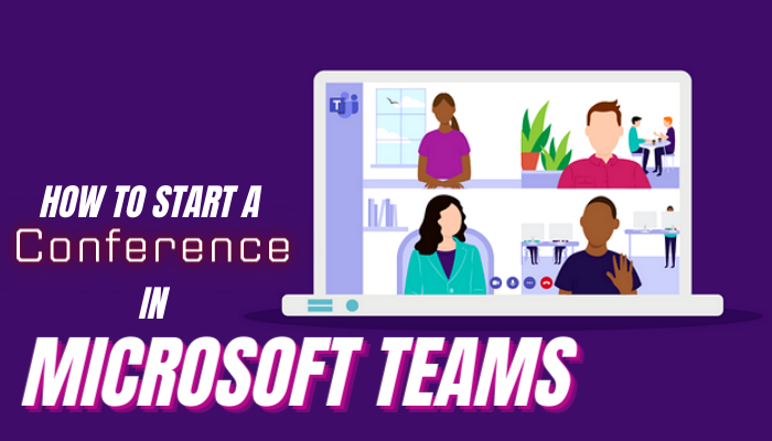 how-to-start-a-conference-in-microsoft-teams