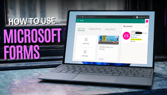how-to-use-microsoft-forms