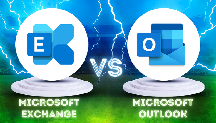 Microsoft Exchange vs. Outlook [Know The Differences]