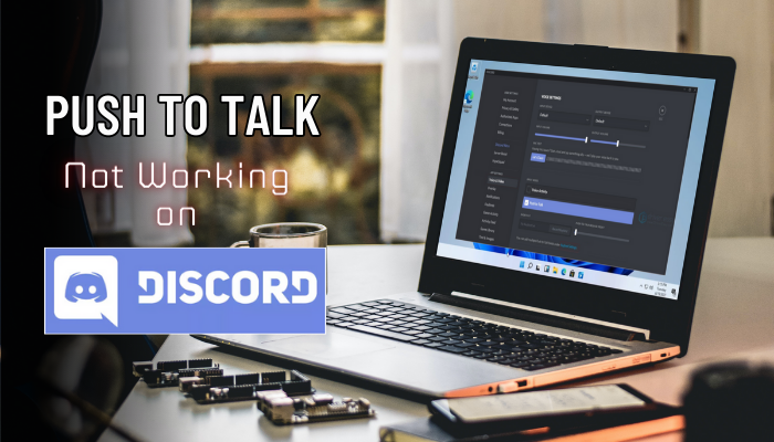 discord-push-to-talk-not-working