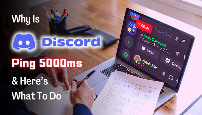 [Fixed] Why Is Discord Ping 5000ms & Here’s What To Do