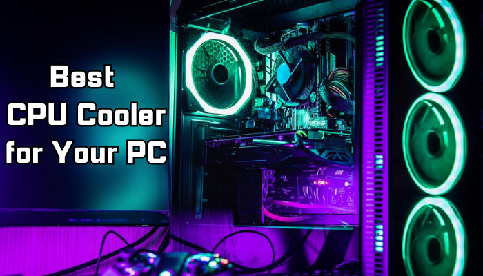 best-cpu-cooler-for-your-pc
