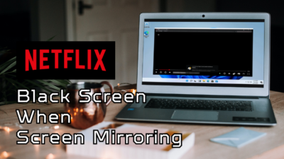 fix-screen-mirroring-netflix-no-video