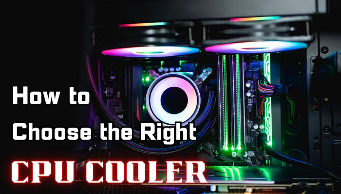 how-to-choose-the-right-cpu-cooler
