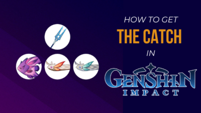how-to-get-the-catch-genshin